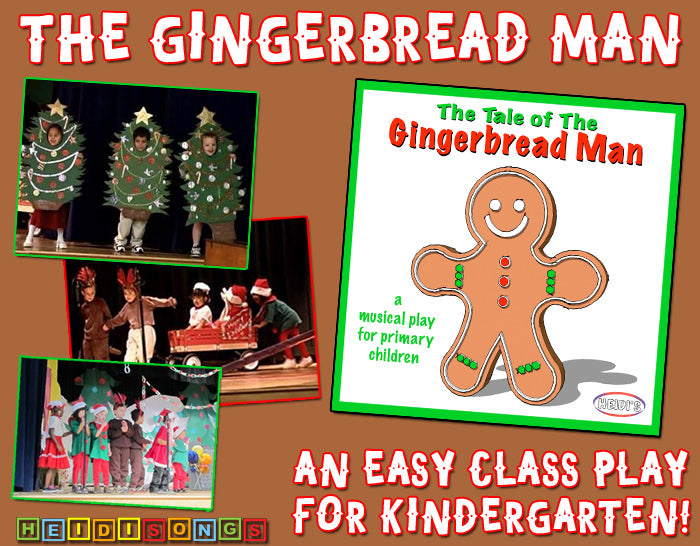 The Gingerbread Man: An Easy Class Play for Kindergarten!