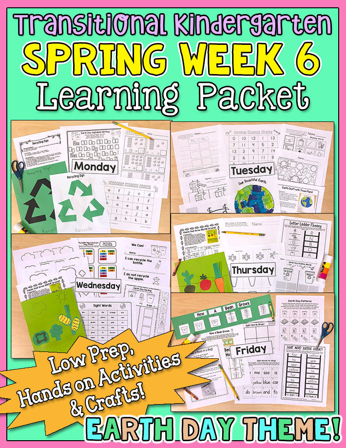 TK Weekly Learning Packet: Spring - Week 6