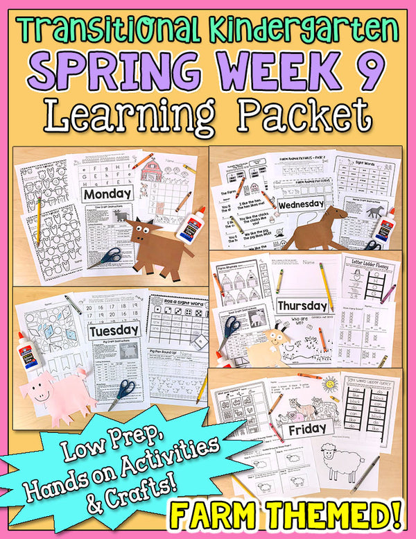 TK Weekly Learning Packet: Spring - Week 9