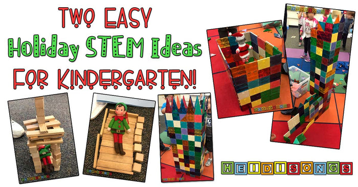 Collage with headline ‘Two EASY Holiday STEM Ideas for Kindergarten!’ showing Magnatiles chimneys and a wooden-block shelf for an elf