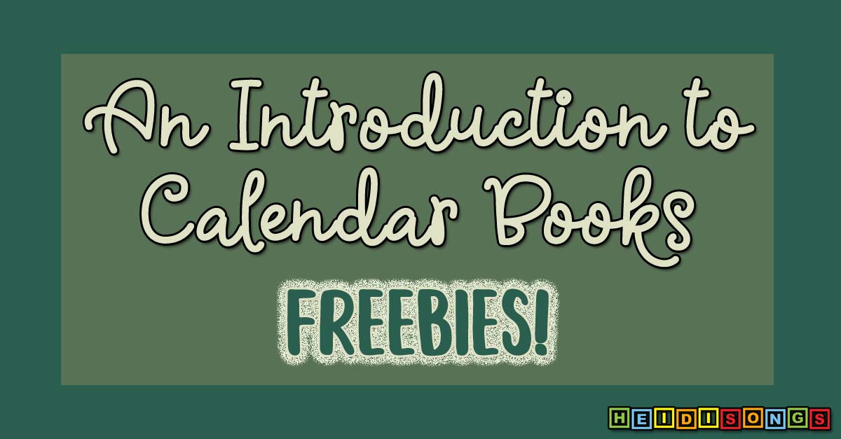 Promotional banner reading An Introduction to Calendar Books with a prominent FREEBIES callout and small HeidiSongs logo