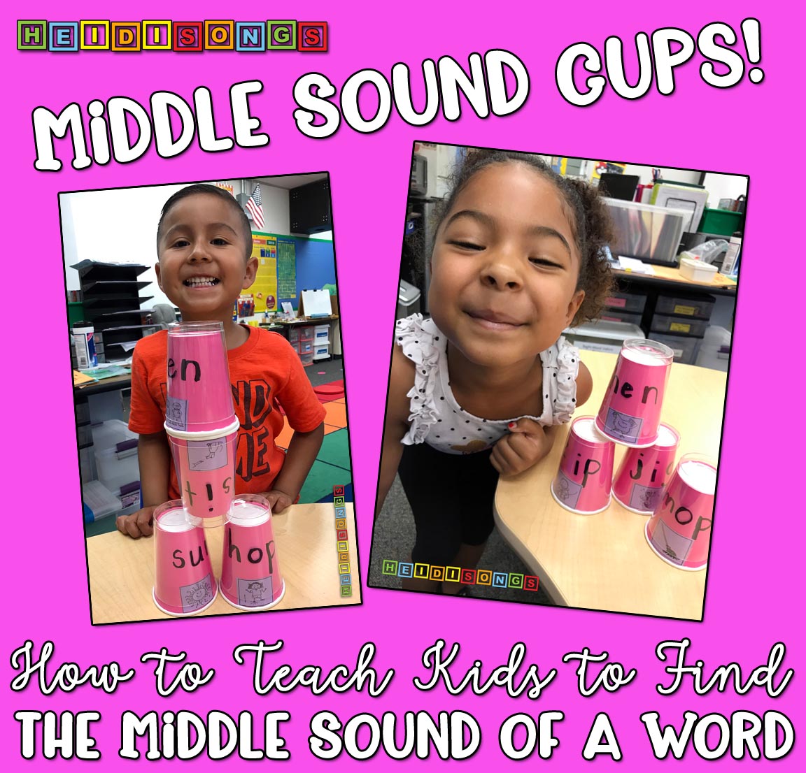 Photo collage titled Middle Sound Cups showing two children stacking pink labeled cups to practice finding the middle sound of CVC words