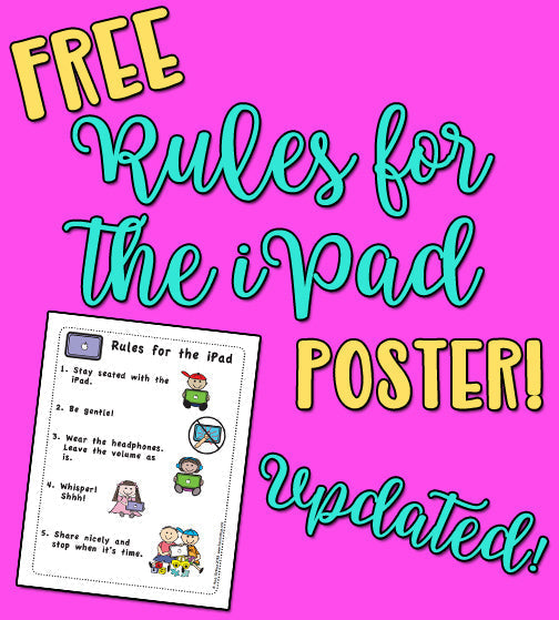 Promotional poster showing five positive classroom iPad rules with headline ‘FREE Rules for the iPad POSTER! Updated!’