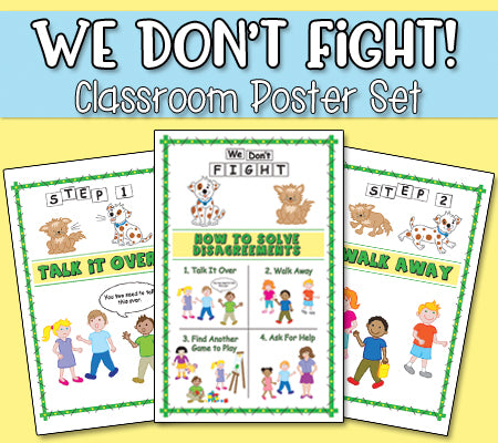 We Don't Fight! Printable Posters