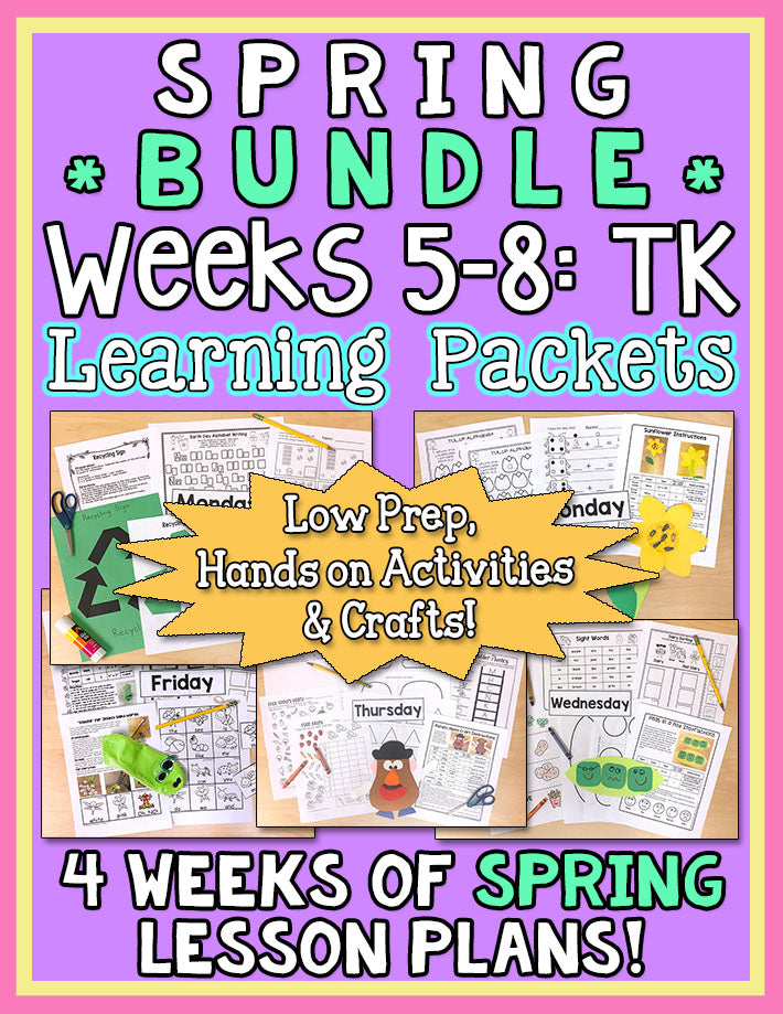 TK Weekly Learning Packet SPRING BUNDLE: Weeks 5-8