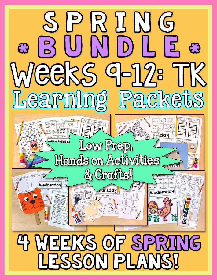 TK Weekly Learning Packet SPRING BUNDLE: Weeks 9-12