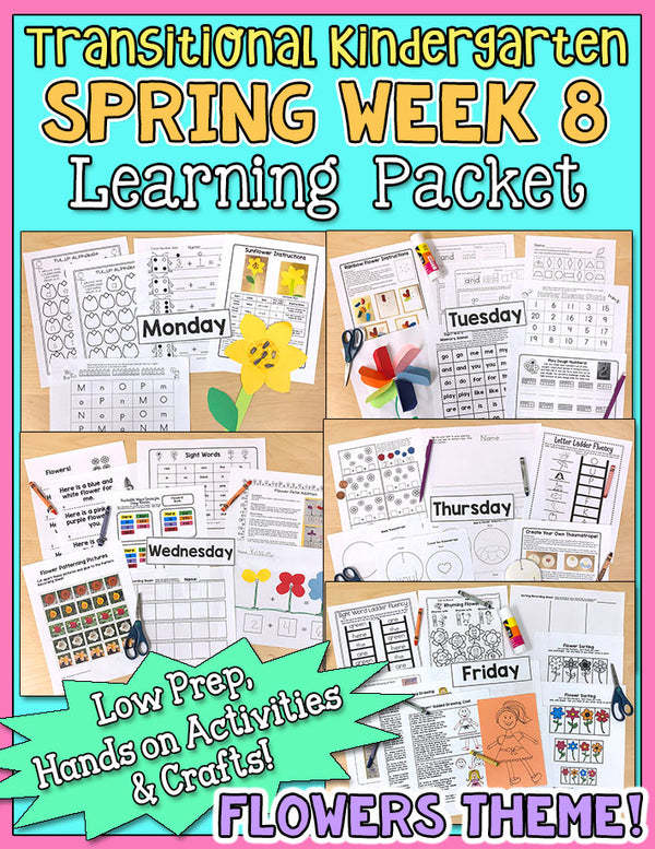 TK Weekly Learning Packet: Spring - Week 8